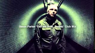 Eric Prydz  Call On Me 2011 Jason Parker Call me in St Tropez Club Mix HQ  Download [upl. by Idram795]