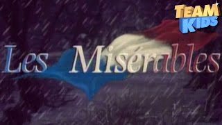 Les Misérables  Générique TV officiel par Dorothée 1992 [upl. by Haydon]