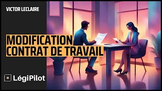 Le guide complet de la Modification du Contrat de Travail  Cas Pratiques  DROIT DU TRAVAIL [upl. by Iroc619]