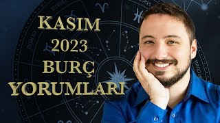 KASIM 2023 BURÇ YORUMLARI [upl. by Quickel]