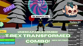 TRANSFORMED T REX COMBO OP COMBO  Blox Fruits [upl. by Ausoj]