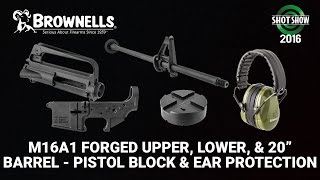 Brownells M16A1 Upper M16A1 Lower M16A1 Barrel and More  SHOT Show 2016 [upl. by Monteria]