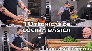 10 TÉCNICAS CULINARIAS QUE TODO COCINERO DEBE CONOCER SEGUNDAPARTE  GIACOMO BOCCHIO [upl. by Hebel]