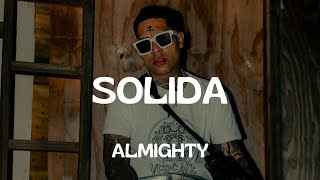 Solida  Almighty Letra solida como un bloque [upl. by Reube982]