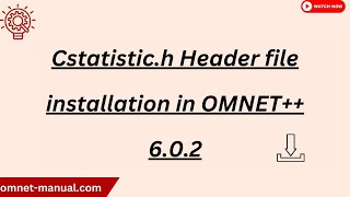 Cstatistic h Header file installation in OMNET 6 0 2 [upl. by Laina]