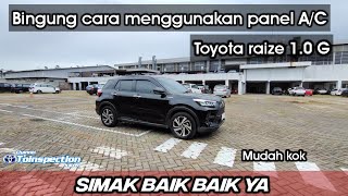 Cara menggunakan panel AC pada mobil Toyota Raize 10 Type G [upl. by Yramliw]