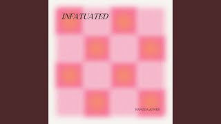 Infatuated [upl. by Lorelie]