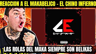 REACCION A EL MAKABELICO  El Chino Infierno [upl. by Issi]