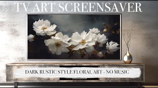 TV ART SCREENSAVER 2023  Mixed Vintage Floral Framed Rustic 4k art  Interior Art [upl. by Rufena]