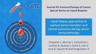 Liquid biopsy capture tumor evolution and clinical outcomes during cancer immunotherapy [upl. by Gunzburg]