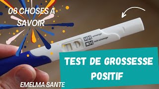 TEST DE GROSSESSE POSITIF ET 06 CHOSES À FAIRE ABSOLUMENT APRÈS [upl. by Dachia845]