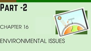 Ch 16 Environmental Issues Reading  2 [upl. by Asennav114]