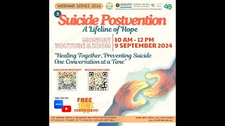 Webinar Series 2024 Part 3 Suicide Postvention Reupload [upl. by Acirderf576]