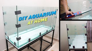 How I Made My 5 Feet Aquarium at home  Step By Step Guide [upl. by Aric]