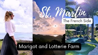 CARIBBEAN VLOG Marigot and Loterie Farm  Exploring the French Side of St Maarten Saint Martin [upl. by Argus]