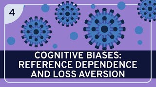 CRITICAL THINKING  Cognitive Biases Reference Dependence and Loss Aversion HD [upl. by Elockin734]