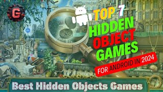 Top 7 Hidden Object Games for Android in 2024  Explore and Solve Puzzles [upl. by Christoforo649]