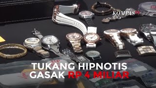 Jagoan Hipnotis Gasak Rp 4 Miliar [upl. by Yditsahc]