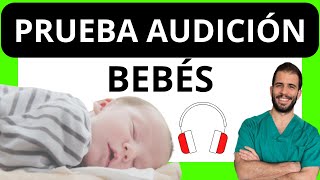 7 ✅ Sencillos consejos para la prueba de AUDICIÓN potenciales auditivos 👂 de tu bebé [upl. by Vinn]