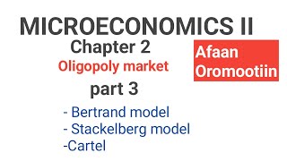 Microeconomics II Oligopoly market Part 3 Bertrand and stackelberg duopoly models [upl. by Acinomahs]