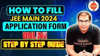 JEE Main 2024 Application Form StepbyStep Guide  Vinay Shur Sir  Vedantu [upl. by Dympha358]