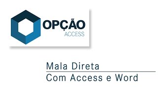 Como Criar Mala Direta Com Access Word e Mysql [upl. by Soni969]