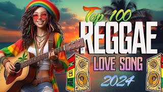 NEW BEST REGGAE MUSIC MIX 2024💓OLDIES BUT GOODIES REGGAE SONGS💓REGGAE LOVE SONGS 2024 [upl. by Neville17]