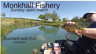 Monkhall Fishery open match Sunday 12052019 on Buzzard and Owl pools [upl. by Evvie]