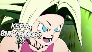 DBFZ 135 Kefla BnB  Advanced Combos  DRAGON BALL FighterZ [upl. by Akym744]