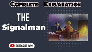 The Signalman meaning and story  Complete Explanation in easy language and Hindi [upl. by Burnard494]