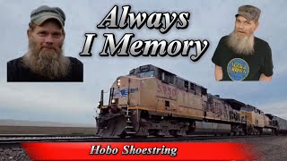 A Tribute To Hobo Shoestring  Union Pacific Railroad [upl. by Odlavso]