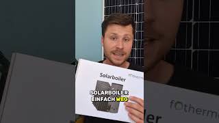 21 Solarboiler  Der Tod der Solarthermie [upl. by Alben]