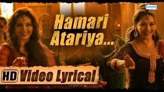 Hamari Atariya  Lyrical  Madhuri Dixit  Huma Qureshi  Dedh Ishqiya  HD [upl. by Solenne740]