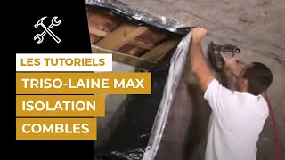 Comment isoler mes combles aménageables avec TRISOLAINE max   ACTIS Isolation [upl. by Yeltihw]