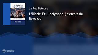 Liliade Et Lodyssée  extrait du livre de [upl. by Ariew]