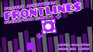 Frontlines  Project Arrhythmia  by Galactica [upl. by Ariada]