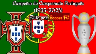 Campeões do Campeonato Português 19352023 [upl. by Marilou]