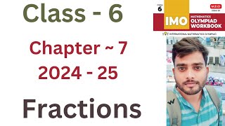 IMO  2024  25  Maths Olympiad  Class  6  C 7  Fractions  Part  1 [upl. by Cordie588]