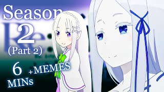 ReZero Season 2 Part 2 RECAP WITH MEMES [upl. by Adar275]