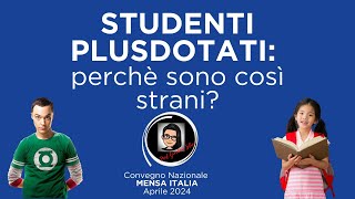 Studenti plusdotati perchè sono così strani [upl. by Ettenel457]