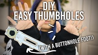 How to Use a Buttonhole Foot to Make Easy Thumbholes in Sweater  DIY [upl. by Sherilyn980]