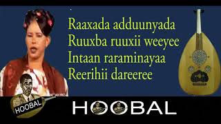 Raaxada Aduunyada Sahra Cali XasanQaaci Lyrics [upl. by Mitzl710]