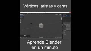 Vértices aristas y caras en Blender [upl. by Arquit]