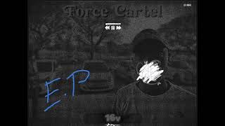 6 Force Cartel  Whistle Blower [upl. by Acalia]