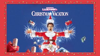 The National Lampoons Christmas Vacation Music Video [upl. by Baryram]