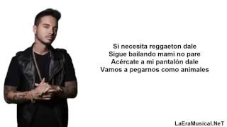 Ginza J Balvin Letra Si Necesitas Reggaeton Dale [upl. by Aihsined]