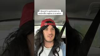 Quand tu présentes ta nouvelle copine à ta mère [upl. by Paten]