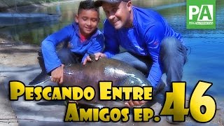 Pescando Entre Amigos Ep 46 – A volta dos Tambas [upl. by Spragens]