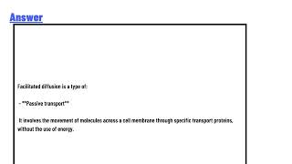 Facilitated diffusion is a type of passive transport O pinocytosis active transport phagocytosis [upl. by Drew221]