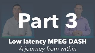 MPEG DASH Low Latency  A journey from within 34 [upl. by Nilrev]